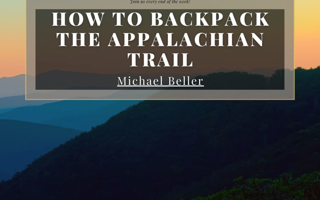 How to Backpack the Appalachian Trail